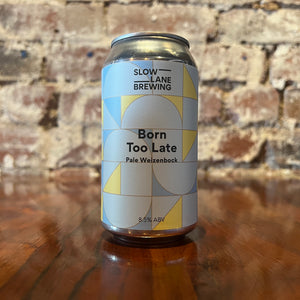 Slow Lane Born Too Late Pale Weizenbock