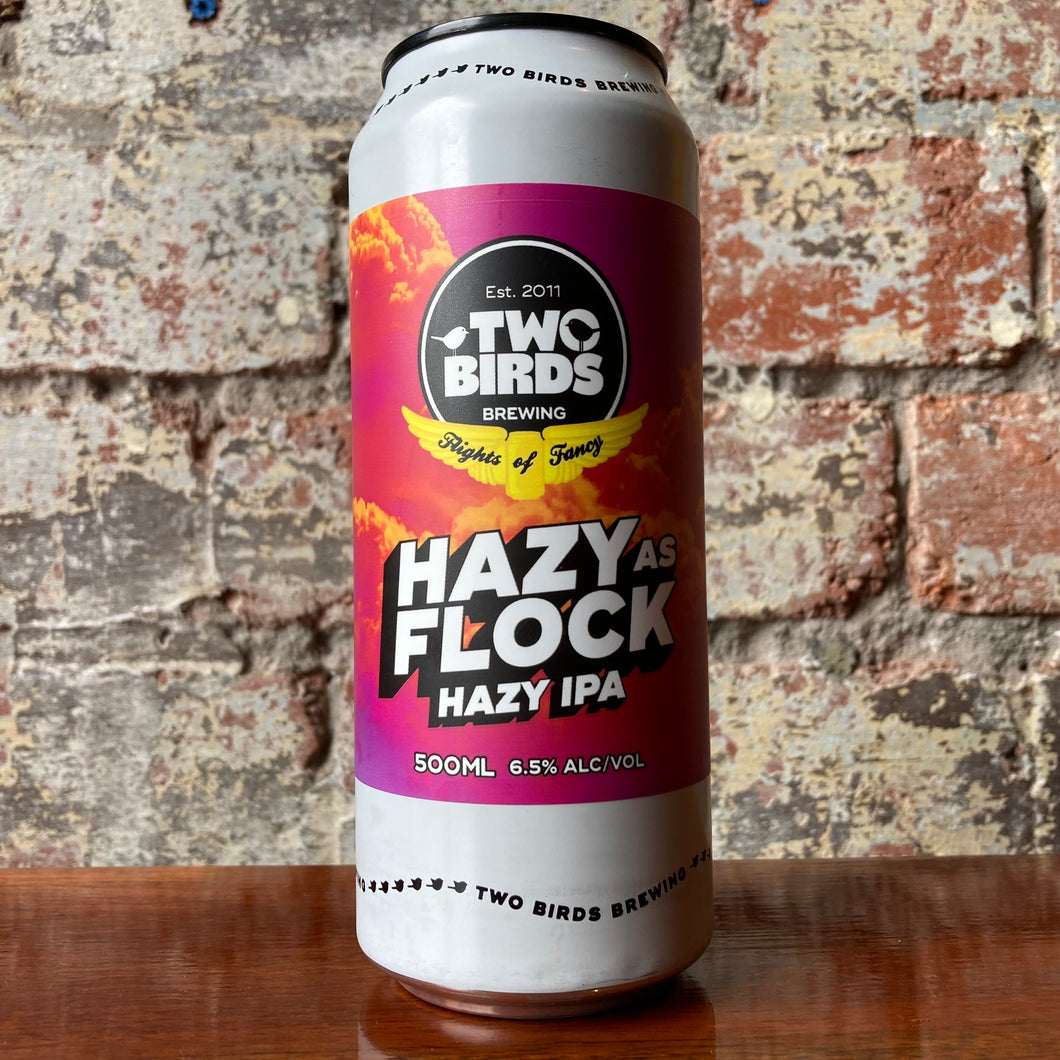 Two Birds Hazy As Flock Hazy IPA