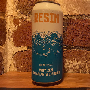 Resin Why Zen Bavarian Weissbier