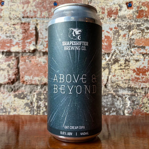 Shapeshifter Above & Beyond Oat Cream DIPA